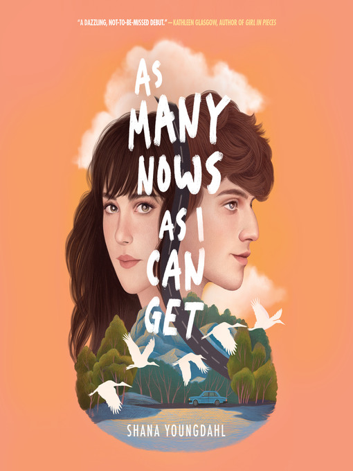 Title details for As Many Nows as I Can Get by Shana Youngdahl - Available
